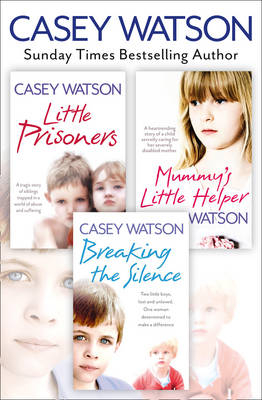 Breaking the Silence, Little Prisoners and Mummy's Little Helper 3-in-1 Collection -  Casey Watson