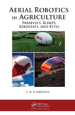 Aerial Robotics in Agriculture - K. R. Krishna