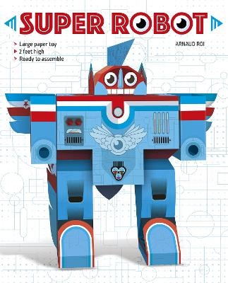 Super Robot - Arnaud Roi