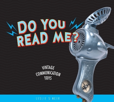 Do You Read Me? - Leslie Singer