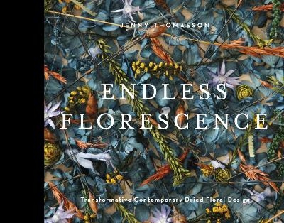 Endless Florescence - Jenny Thomasson