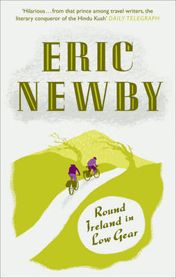 Round Ireland in Low Gear -  Eric Newby