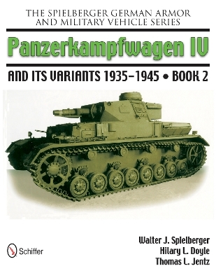 The Spielberger German Armor and Military Vehicle Series - Walter J. Spielberger