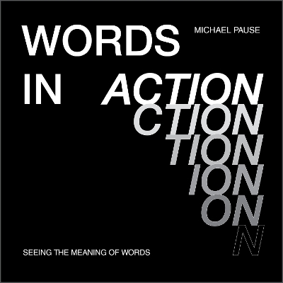 Words in Action - Michael Pause