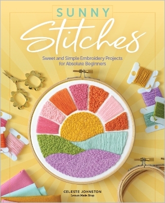 Sunny Stitches - Celeste Johnson