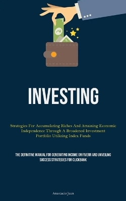 Investing - Anastacio Juan