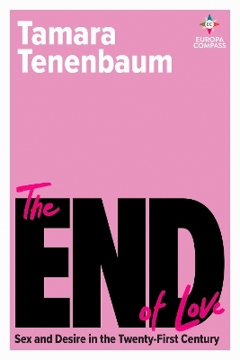 The End of Love - Tamara Tenenbaum