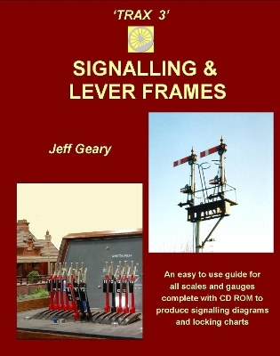 TRAX 3: Signalling and Lever Frames - Jeff Geary