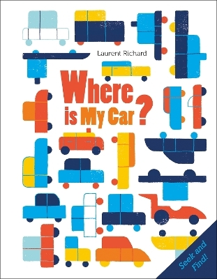 Where Is My Car? - Laurent Richard