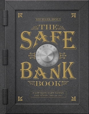 The Safe Bank Book - Michael Holz