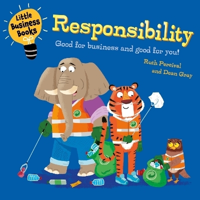 Little Business Books: Responsibility - Ruth Percival