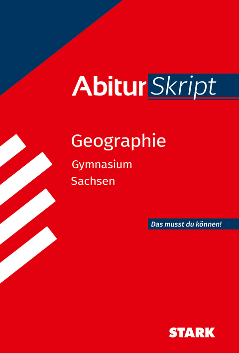 STARK AbiturSkript - Geographie - Sachsen - Frank Morgeneyer