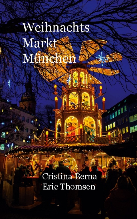 Weinachtsmarkt München - Cristina Berna, Eric Thomsen