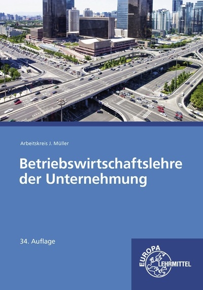 Betriebswirtschaftslehre der Unternehmung - Stefan Felsch, Raimund Frühbauer, Johannes Krohn