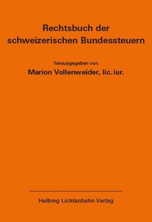 Rechtsbuch der schweizerischen Bundessteuern EL 181 - 