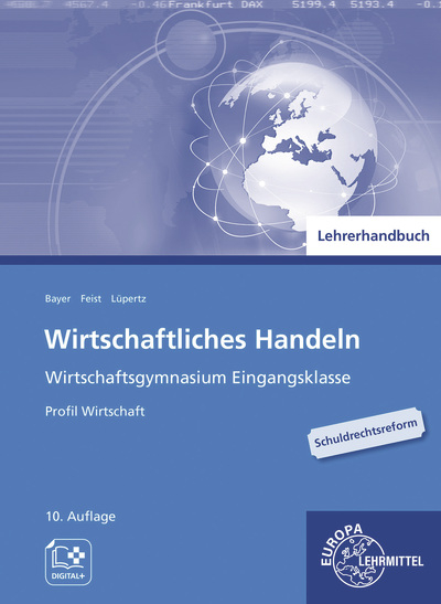 Lehrerhandbuch zu 94101 Wirtschaftliches Handeln - Theo Feist, Viktor Lüpertz, Ulrich Bayer