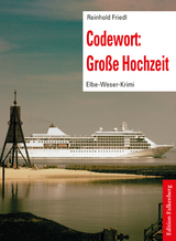 Codewort: Große Hochzeit - Reinhold Friedl