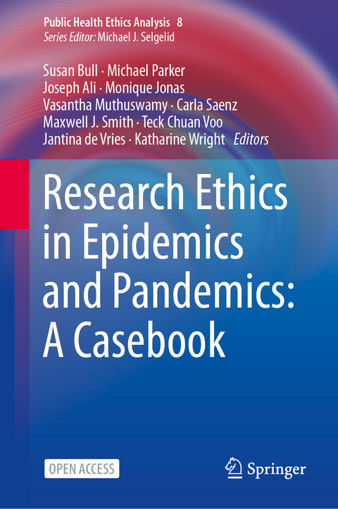 Research Ethics in Epidemics and Pandemics: A Casebook - 