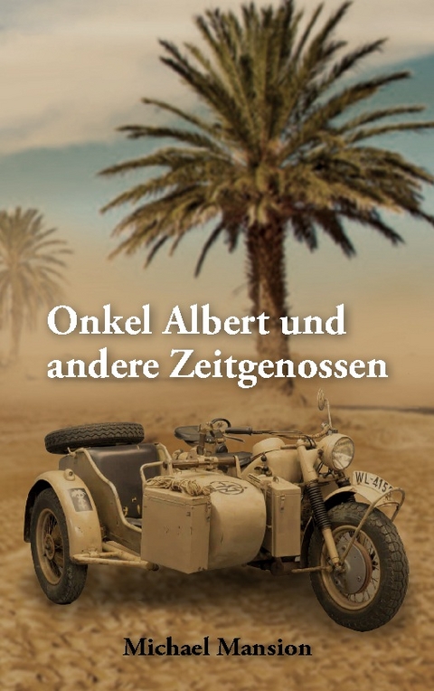 Onkel Albert und andere Zeitgenossen - Michael Mansion