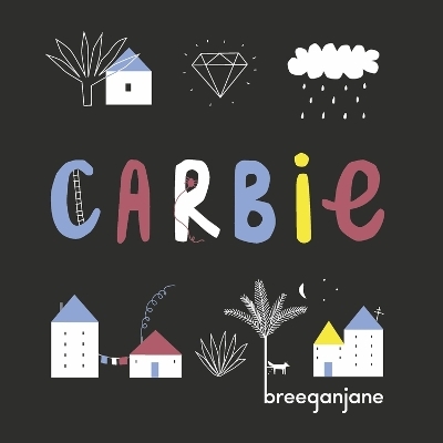 Carbie - Breegan Jane