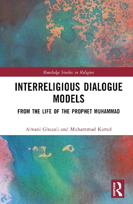 Interreligious Dialogue Models - Alwani Ghazali, Muhammad Kamal