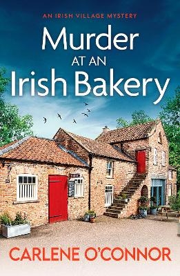 Murder at an Irish Bakery - Carlene O'Connor