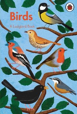 A Ladybird Book: Birds -  Ladybird