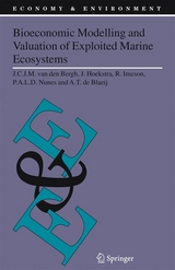 Bioeconomic Modelling and Valuation of Exploited Marine Ecosystems - J.C.J.M. van den Bergh, J. Hoekstra, R. Imeson, P.A.L.D. Nunes, A.T. de Blaeij