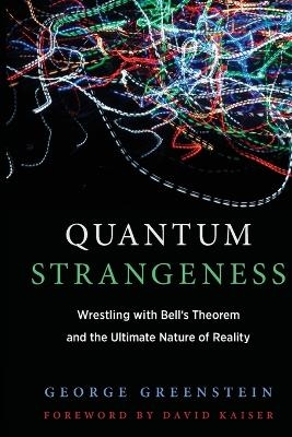 Quantum Strangeness - George S. Greenstein