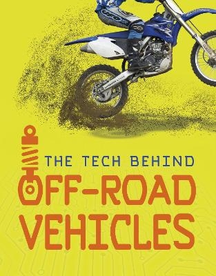 The Tech Behind Off-Road Vehicles - Matt Chandler