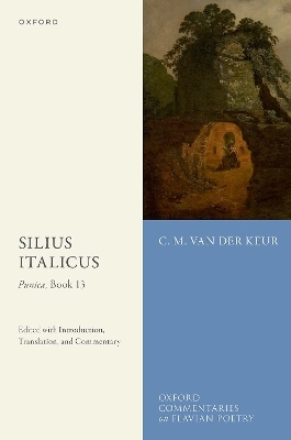 Silius Italicus: Punica, Book 13 - Dr C. M. van der Keur