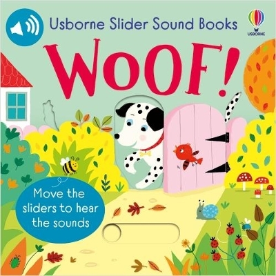 Slider Sound Books Woof! - Sam Taplin