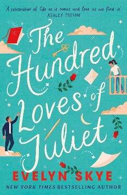 The Hundred Loves of Juliet - Evelyn Skye