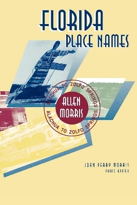 Florida Place Names - Allen Morris