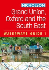 Grand Union, Oxford and the South East (1) - Nicholson Waterways Guides