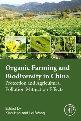 Organic Agriculture and Biodiversity in China - 