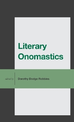 Literary Onomastics - Dorothy Dodge Robbins