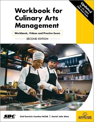 Workbook for Culinary Arts Management - Chef Dominic Hawkes, Daniel John Stine