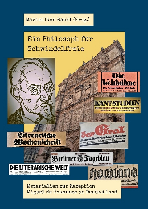 Ein Philosoph für Schwindelfreie - Hermann Bahr, Eberhard Vogel, Hermann Graf Keyserling, Ernst Viktor Zenker, Georg Hellmuth Neuendorff, August Messer, Rudolf J. Pick-Seewart