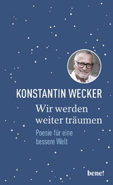 Wir werden weiter träumen - Konstantin Wecker