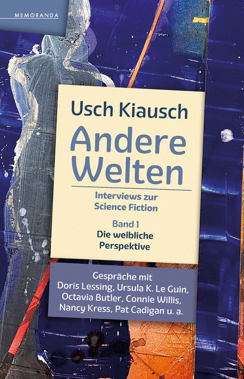 Andere Welten - Interviews zur Science Fiction - Band 1 - Usch Kiausch