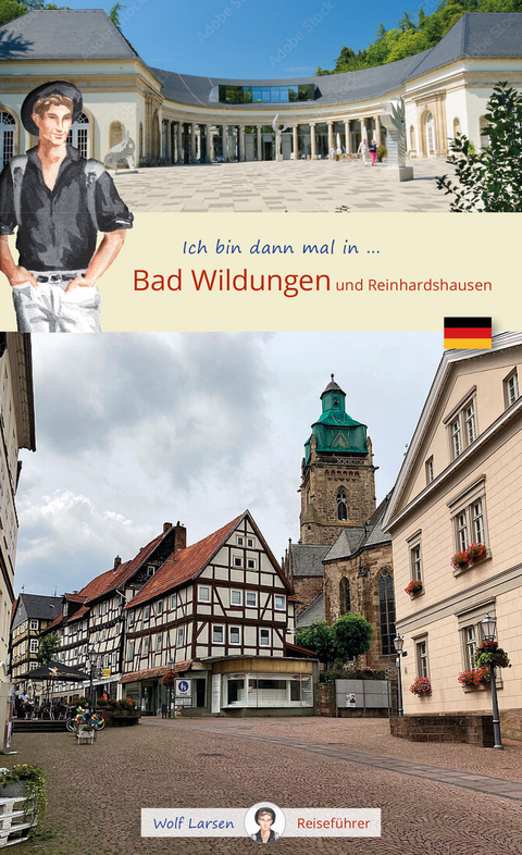 Ich bin dann mal in Bad Wildungen und Reinhardshausen - 