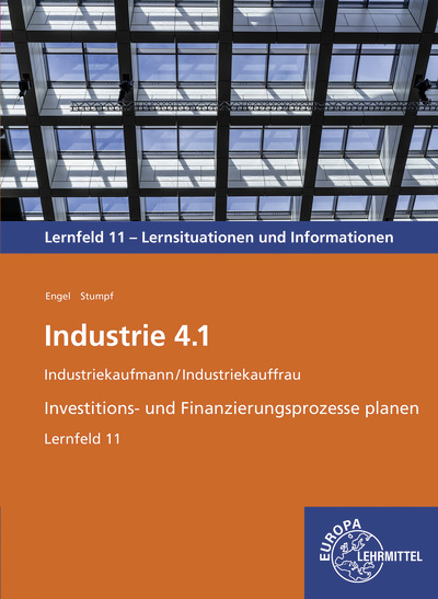 Industrie 4.1 Industriekaufmann/Industriekauffrau - Günter Engel, Björn Stumpf