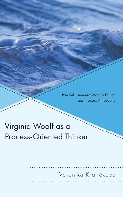 Virginia Woolf as a Process-Oriented Thinker - Veronika Krajícková