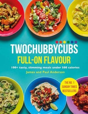 Twochubbycubs Full-on Flavour - James Anderson, Paul Anderson