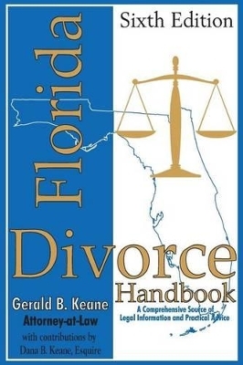 Florida Divorce Handbook - Gerald B Keane