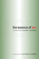 Essence of Zen -  Sekkei Harada,  Daigaku Rumme