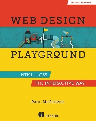 Web Design Playground, Second Edition - Paul McFedries