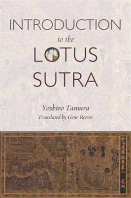 Introduction to the Lotus Sutra -  Yoshiro Tamura