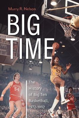 Big Time - Murry R. Nelson